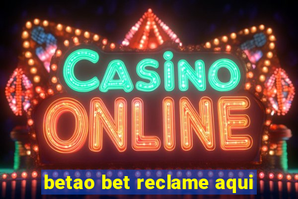 betao bet reclame aqui